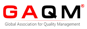Global Association for Quality Management (GAQM), Educating, Empowering and Certifying Individuals and Corporates Globally.